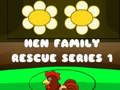 Παιχνίδι Hen Family Rescue Series 1 σε απευθείας σύνδεση
