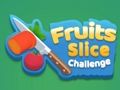 Παιχνίδι Πρόκληση Fruits Slice  σε απευθείας σύνδεση