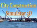 Παιχνίδι Simulator City Construction 3D σε απευθείας σύνδεση