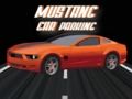 Παιχνίδι Χώρος στάθμευσης αυτοκινήτων Mustang  σε απευθείας σύνδεση