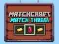 Παιχνίδι Matchcraft Αγώνα Τρία σε απευθείας σύνδεση