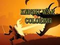 Παιχνίδι Χρωματισμός Knight War  σε απευθείας σύνδεση