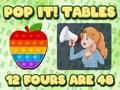 Παιχνίδι Pop It Τραπέζια σε απευθείας σύνδεση