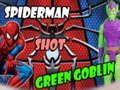Παιχνίδι Ο Spiderman πυροβόλησε το Green Goblin σε απευθείας σύνδεση