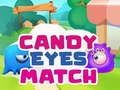 Παιχνίδι Τα μάτια του Candy Eyes ταιριάζουν σε απευθείας σύνδεση