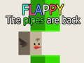 Παιχνίδι Οι Flappy The Pipes επιστρέφουν  σε απευθείας σύνδεση