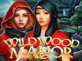 Παιχνίδι Wildwood Manor σε απευθείας σύνδεση