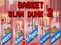 Παιχνίδι Μπάσκετ Slam Dunk 2 σε απευθείας σύνδεση