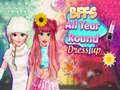 Παιχνίδι BFFs όλο το χρόνο ντύσιμο  σε απευθείας σύνδεση
