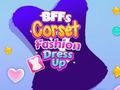 Παιχνίδι BFFS Corset Fashion Dress Up σε απευθείας σύνδεση