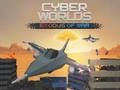 Παιχνίδι Cyber Worlds: Έξοδος του πολέμου σε απευθείας σύνδεση