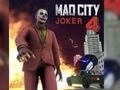 Παιχνίδι Τζόκερ Mad City 4  σε απευθείας σύνδεση