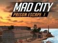 Παιχνίδι Mad City Prison Escape I σε απευθείας σύνδεση