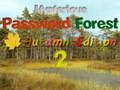 Παιχνίδι Μυστηριώδης έκδοση Forest Forest Autumn Edition 2 σε απευθείας σύνδεση