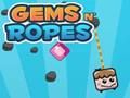Παιχνίδι Gems n 'Ropes σε απευθείας σύνδεση