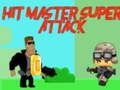 Παιχνίδι Hit master Super επίθεση  σε απευθείας σύνδεση