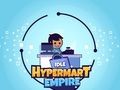 Παιχνίδι Ιδική αυτοκρατορία Hypermart σε απευθείας σύνδεση