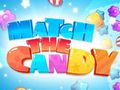 Παιχνίδι Ταίριαξε με το Candy  σε απευθείας σύνδεση