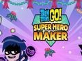 Παιχνίδι Teen Titans Go: Superhero Maker σε απευθείας σύνδεση