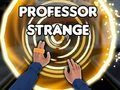 Παιχνίδι Ο καθηγητής Strange  σε απευθείας σύνδεση