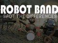 Παιχνίδι Robot Band Βρείτε τις διαφορές  σε απευθείας σύνδεση