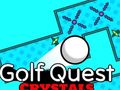 Παιχνίδι Γκολφ Quest: Κρύσταλλοι  σε απευθείας σύνδεση