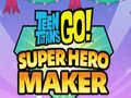 Παιχνίδι Teen Titans Go Super Hero Maker  σε απευθείας σύνδεση
