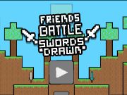 Παιχνίδι Friends Battle Swords Drawed  σε απευθείας σύνδεση