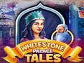 Παιχνίδι Whitestone Palace Tales σε απευθείας σύνδεση