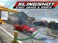 Παιχνίδι Slingshot Stunt Driver & Sport σε απευθείας σύνδεση