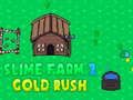 Παιχνίδι Slime Farm 2 Gold Rush σε απευθείας σύνδεση