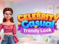 Παιχνίδι Celebrity Casual Trendy Look σε απευθείας σύνδεση