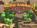 Παιχνίδι Συγχώνευση Animals Mutant Fight  σε απευθείας σύνδεση