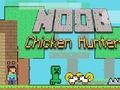 Παιχνίδι Κυνηγός κοτόπουλου Noob σε απευθείας σύνδεση