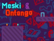 Παιχνίδι Meski & Ontango σε απευθείας σύνδεση