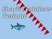 Παιχνίδι Shark Tralalero Tralala  σε απευθείας σύνδεση