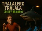 Παιχνίδι Tralalero Tralala Creepy Brainrot σε απευθείας σύνδεση Παιχνίδι Tralalero Tralala Creepy Brainrot σε απευθείας σύνδεση
