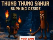 Παιχνίδι Thung Thung Sahur Burning Desire σε απευθείας σύνδεση