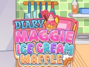 Παιχνίδι Ημερολόγιο Maggie: Waffle Ice Cream σε απευθείας σύνδεση
