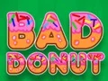 Bad Donut — δωρεάν online παιχνίδι