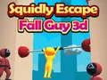 Squidly Escape Fall Guy 3D — δωρεάν online παιχνίδι