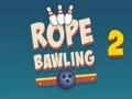 Rope Bawling 2 — δωρεάν online παιχνίδι