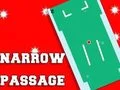 Narrow Passage — δωρεάν online παιχνίδι