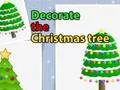 Decorate the Christmas tree — δωρεάν online παιχνίδι