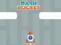 Dash Rocket — δωρεάν online παιχνίδι