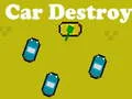 Car Destroy — δωρεάν online παιχνίδι