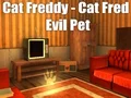 Cat Freddy - Cat Fred Evil Pet — δωρεάν online παιχνίδι