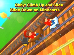 Obby: Climb Up and Slide Down on Minecarts — δωρεάν online παιχνίδι
