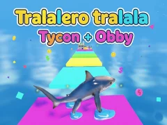 Tralalero tralala Tycoon + Obby — δωρεάν online παιχνίδι