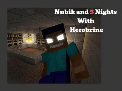 Nubik And 5 Nights With Herobrine — δωρεάν online παιχνίδι